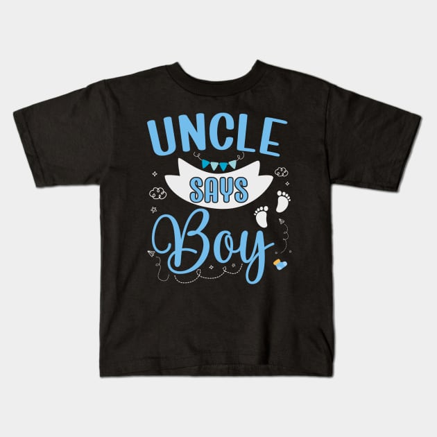 Uncle says Boy cute baby matching family party Kids T-Shirt by ARTBYHM